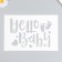 Plastic stencil "Hello Baby" 16x24 cm