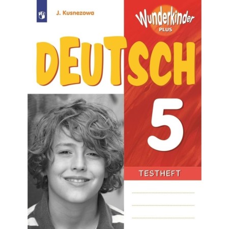 German. Grade 5. Control tasks. Kuznetsova E.N.