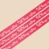 A satin ribbon, gift packaging, “with all my heart”, pink, 2 cm x 22.5 m