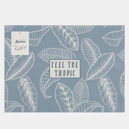 Napkin on the table "Feel The Tropic" PVC 40*29cm-3