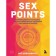 Sex Points. Revolutionary technique to restore healthy sexual life. Marcus Bat Sheva
