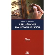 Abel Sanchez. Una Historia de Pasion. Abel Sanchez. The story of one passion. Parallel text in Spanish and Russian. Unamuno M., de