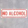 No alcohol sticker 300 × 100, red-white color