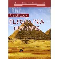 Hunting Cleopatra = Cleopatra Hunting. Izotov A.
