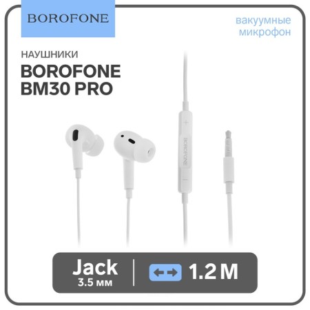 Headphones Borofone BM30 Pro, vacuum, microphone, jack 3.5 mm, cable 1.2 m, white