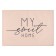 Napkin on the table of the shares My Sweet Home, 30x45 cm, polyester 100%
