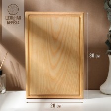 Доска разделочная с кровостоком Adelica, 30×20×2 см, покрыта маслом, цельная берёза