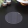 Acrylic substrate, d = 20 cm, h = 0.3 cm, the color is transparent