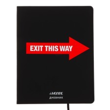 Дневник универсальный для 1-11 класса Exit this way, интегральная обложка, искусственная кожа, шелкография, ляссе, 80 г/м2