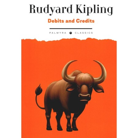Debits and Credits. Debit and loan. Book in English. Kipling R.J.