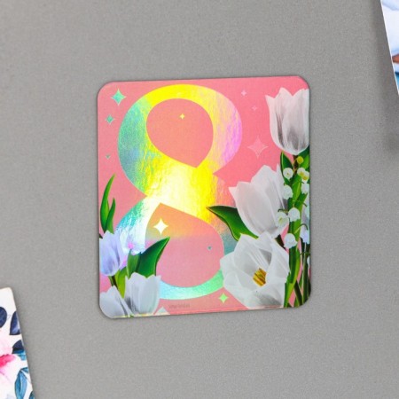 Magnet for the refrigerator "March 8", holography, 7 x 7 cm-3