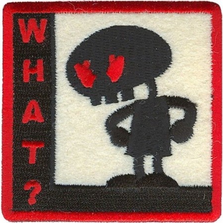 Pattern "What?"