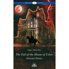 The Fall of the House of Usher. The fall of the house of the Asher. In English. Level B1. According to E.A.