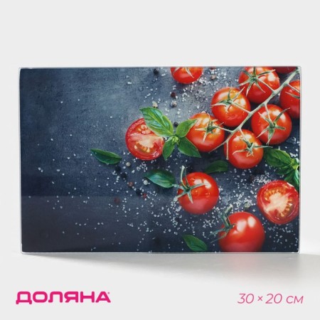 Board cutting glass shade "Cherry tomatoes", 30 × 20 cm