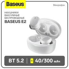 Wireless headphones Baseus E2, TWS, vacuum, BT5.2, 40/300 mAh, microphone, white