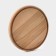 The premium premium "Round", d = 25 cm, beech