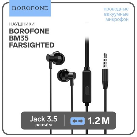 Headphones Borofone BM35 Farsighted, vacuum, microphone, jack 3.5 mm, cable 1.2 m, black