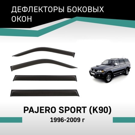Defly window deflectors for Mitsubishi Pajero Sport (K90), 1996-2009