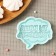 Silicone form “You are our pride”, 8 × 7.2 × 1 cm, turquoise color