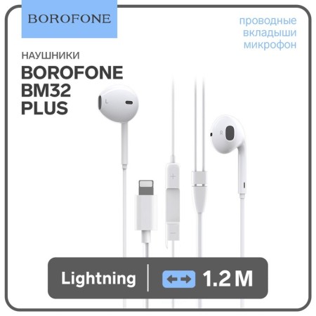 Headphones Borofone BM32 Plus, inserts, microphone, Lightning, cable 1.2 m, white