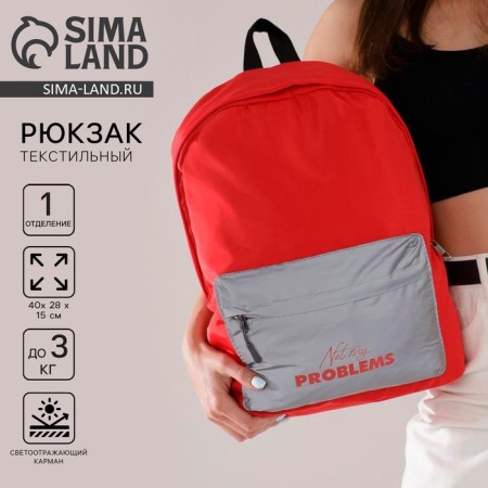 School backpack with a reflective pocket NOT My Problems
