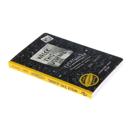 Destroy me everywhere! Wreck This Journal EVERYWHERE. Smith K.-1