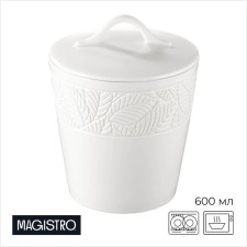 Банка фарфоровая для сыпучих продуктов с крышкой Magistro Сrotone, 600 мл, цвет белый