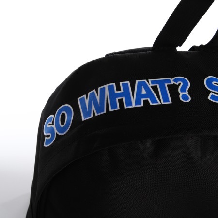 School textile backpack with print on the upper part of So what, 38x29x11 cm, black color is black-5