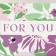 Flowers Corps "Only For You", 12 × 12 × 22 cm