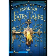 English fairy tales. English Fairy Tales. Level A1