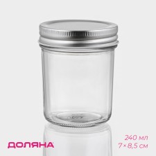 Баночка стеклянная для сыпучих продуктов с металлической крышкой Доляна «Сильвер», 240 мл, 7×8,5 см