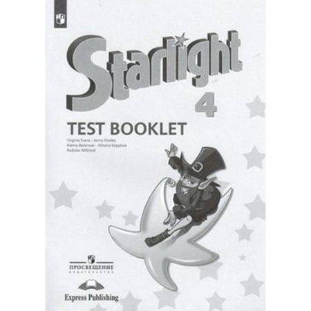 Star English. Starlight. 4th grade. Control tasks. In -depth study. Baranova K.M., Duli D., Kopylova V.V., Milrud R.P., Evans V.