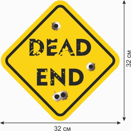 Decorative sign (poster) "dead end" 32x32 cm, plastic-1