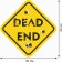 Decorative sign (poster) "dead end" 32x32 cm, plastic