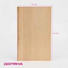 Board Degow Dauline, 40 × 25 × 3 cm, array of birch