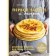 First, second and dessert. Soul recipes for family and best friends. Obukhova E.