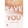Save yourself. Book 2. Kasten M.