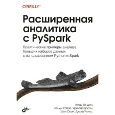 Expanded analytics with Pyspark. Tandon A., Ryza S., Laserson U.