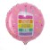 Foil ball 18 "" Happiness, fun, good luck ", circle, with a substrate