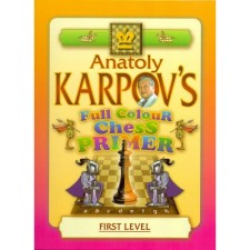 Full Color Chess Primer. FIRST LEVEL. In English. Color chess textbook. Karpov A.