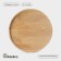 ADELISA, D = 25 × 1.8 cm, array of birch, soaked in oil, natural color, natural