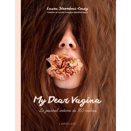 My Dear Vagina. Stromboni-Kuzi L.