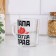 Mug "Dad is always right!" 200ml