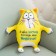 Soft antistress toy “I am your cat, stole my tummy!”, Kot