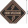 Decorative sign (poster) "High voltage" 32x32 cm, plastic