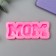 Mold Silicon "The inscription - MOM" 0.6x7.9x3.2 cm