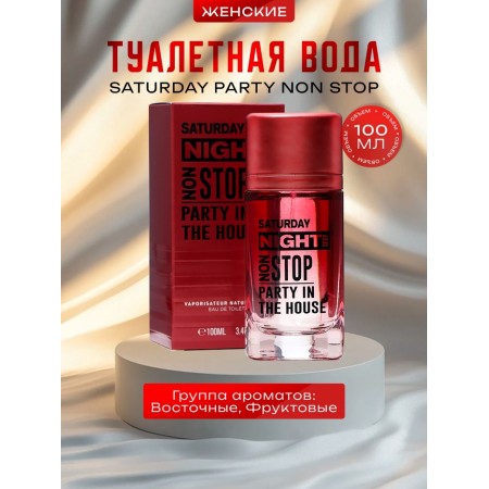 Women's toilet water Saturday Party Non Stop, 100 ml