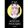 I’m an an anime person. Notebook for true anime