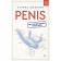 Penis. Guide for male health from a urologist. Pilskog S.
