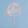 Topper "Love", Flower, Pink Gold, give beautifully